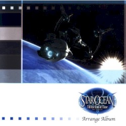 Star Ocean: Till the End of Time: Arrange Album