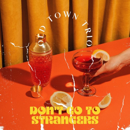 Don’t Go to Strangers