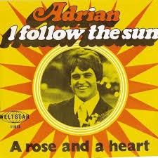 I Follow the Sun / A Rose and a Heart