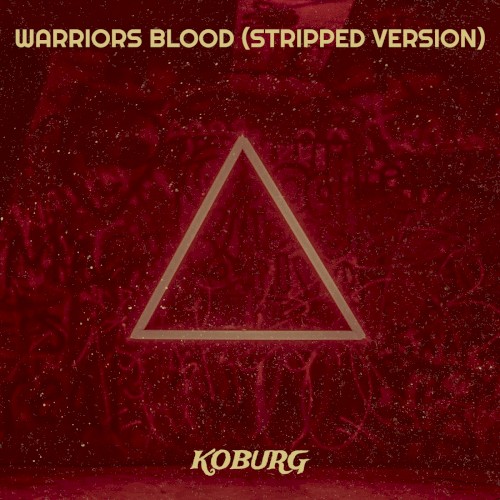 Warriors Blood (Stripped Version)