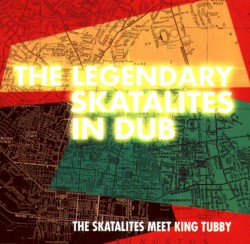 The Legendary Skatalites in Dub