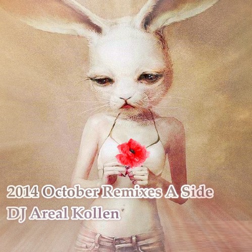 2014 October Remixes A Side