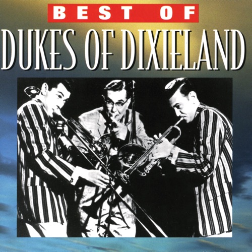 Best of Dukes of Dixieland