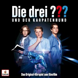 Die drei ??? und der Karpatenhund (Das Original‐Hörspiel zum Kinofilm)