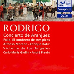 Rodrigo: Concierto de Aranjuez / Falla: El Sombrero de tres Picos