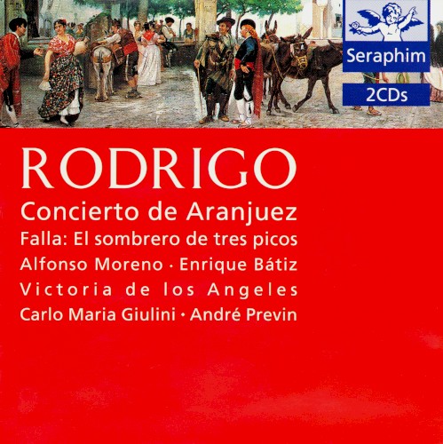 Rodrigo: Concierto de Aranjuez / Falla: El Sombrero de tres Picos