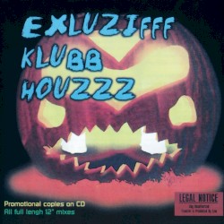 Exluzifff Klubb Houzzz