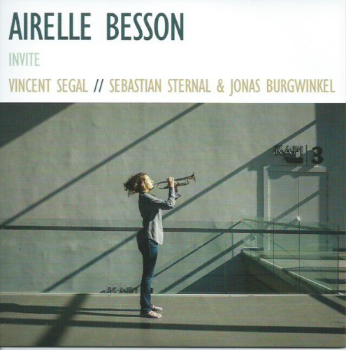 Airelle Besson Invite Vincent Segal / Sebastian Sternal & Jonas Burgwinkel