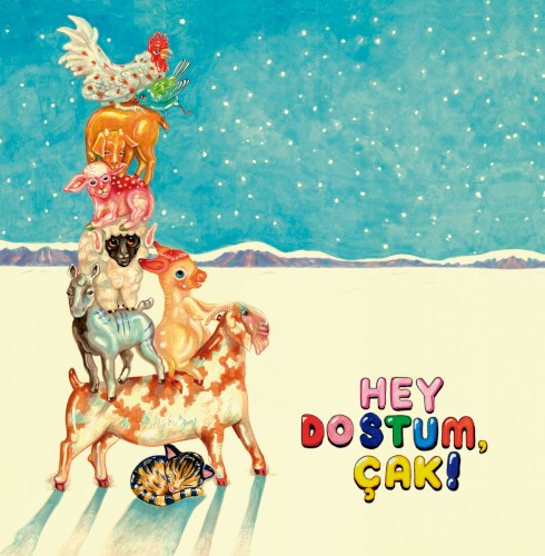 Hey Dostum, Çak!