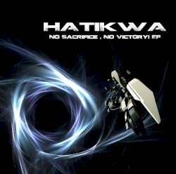 No Sacrifice, No Victory! EP