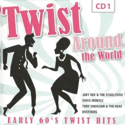 Twist Around the World: Early 60’s Twist Hits