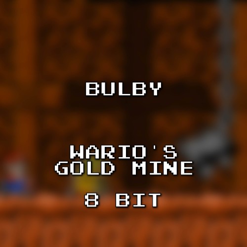 Wario’s Gold Mine 8 Bit (Mario Kart Wii)