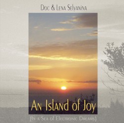 An Island of Joy (In a Sea of Electronic Dreams)