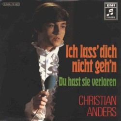 Ich lass' dich nicht geh'n