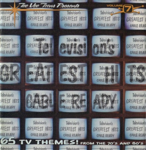 Television’s Greatest Hits, Volume 7: Cable Ready