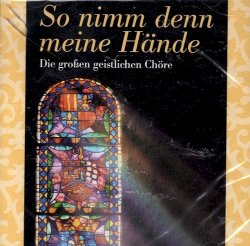 So nimm denn meine Hände