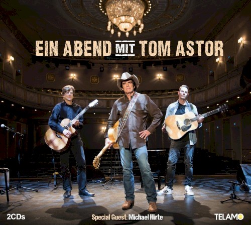 Ein Abend Mit Tom Astor