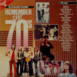 Remember the 70’s, Volume 3