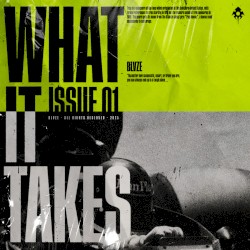 WHAT IT TAKES