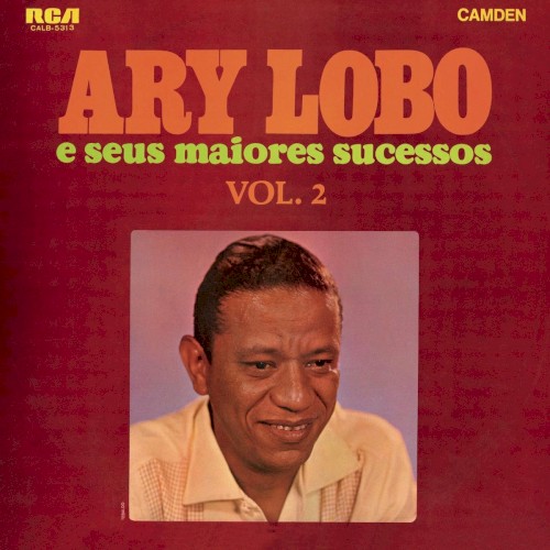 Ary Lobo e Seus Maiores Sucessos Vol. 2