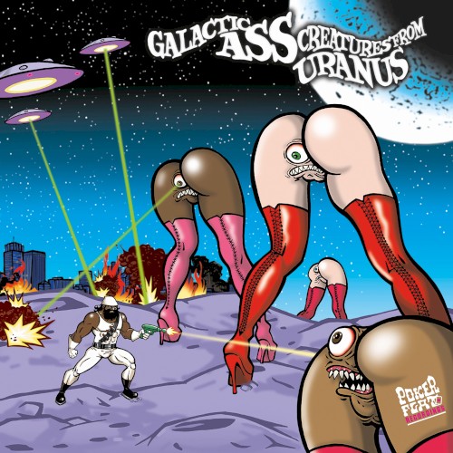 Galactic Ass Creatures From Uranus