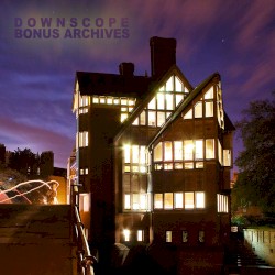 Downscope Bonus Archives