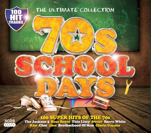 The Ultimate Collection: 70s School Days