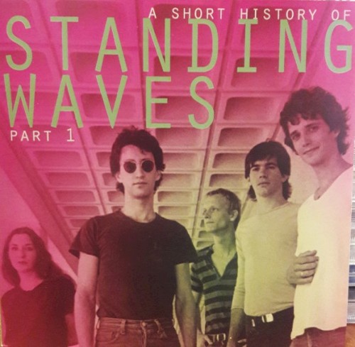 A Short History of Standing Waves Part 1