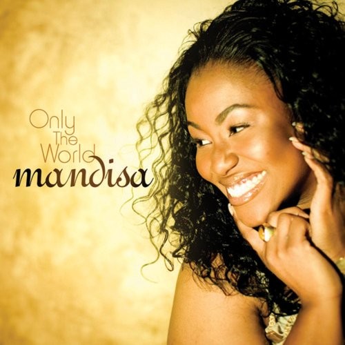 Only the World