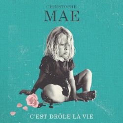 C’est drôle la vie