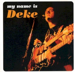 My Name Is Deke