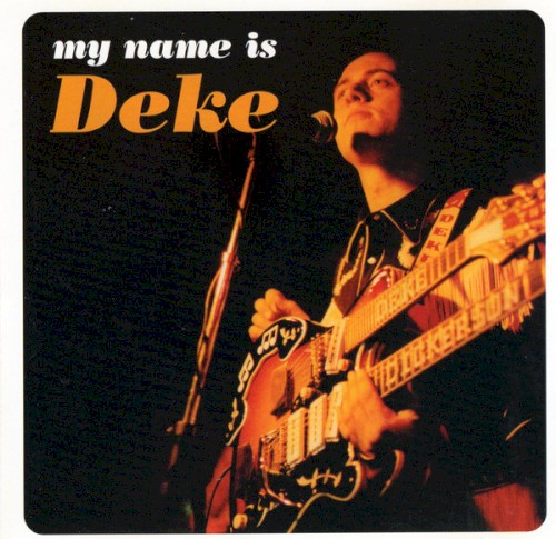 My Name Is Deke