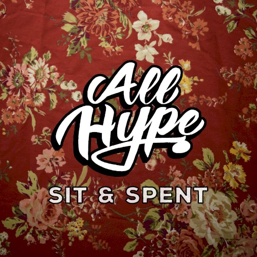 Sit & Spent