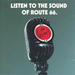 Listen to the Sound of Route 66