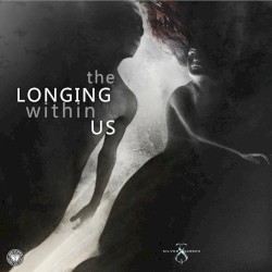 The Longing Within Us
