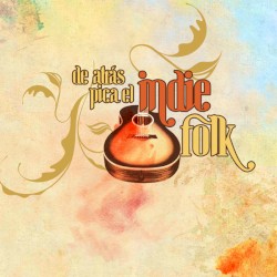De atrás pica el indie folk