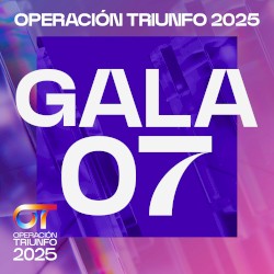 OT Gala 7 (Operación Triunfo 2025)