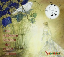 Die Schönsten Märchen der Brüder Grimm - Teil 3