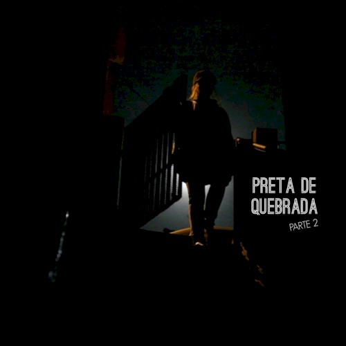 Preta de Quebrada, Pt. 2