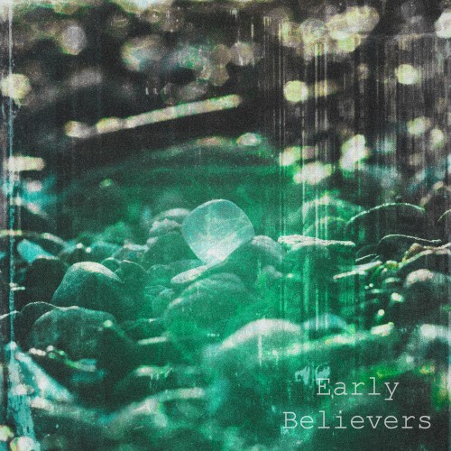 Early Believers