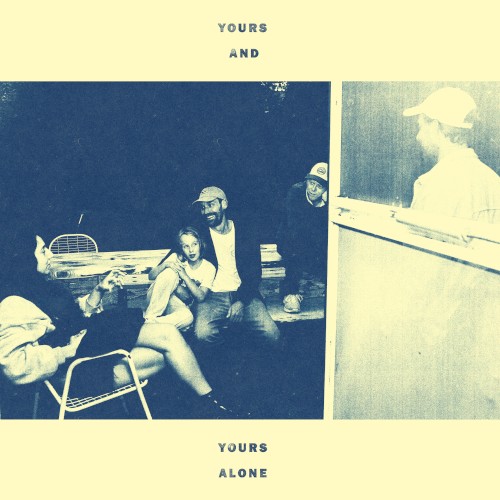Yours and Yours Alone