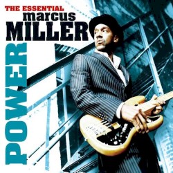 Power: The Essential of Marcus Miller
