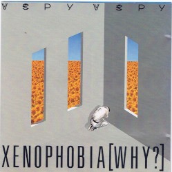 Xenophobia (Why?)