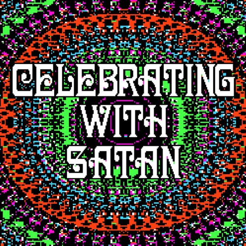 Celebrating With Satan