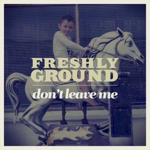 Don't Leave Me