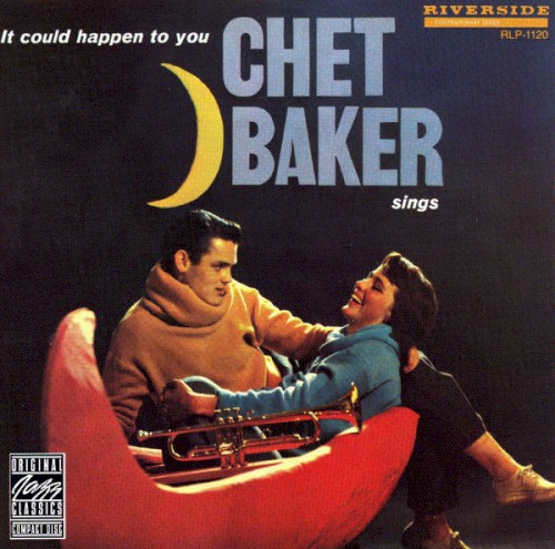 It Could Happen to You: Chet Baker Sings