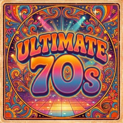 Ultimate 70s