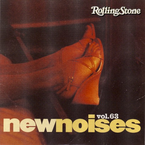 Rolling Stone: New Noises, Volume 63