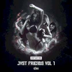 JVST FRIENDS, Vol. 1