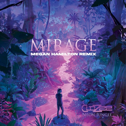 Mirage (Megan Hamilton remix)